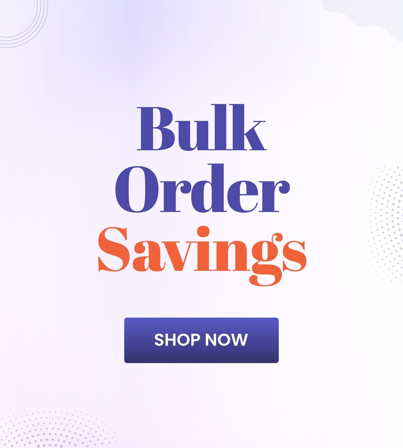 Bulk Orders Savings_C1_SB_1806-2806_AU