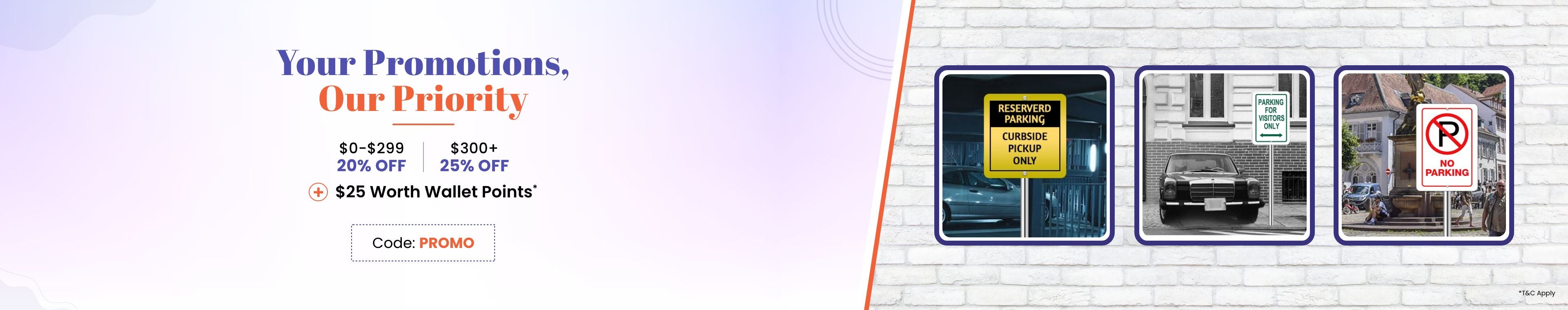 Your Promotions, Our Priority