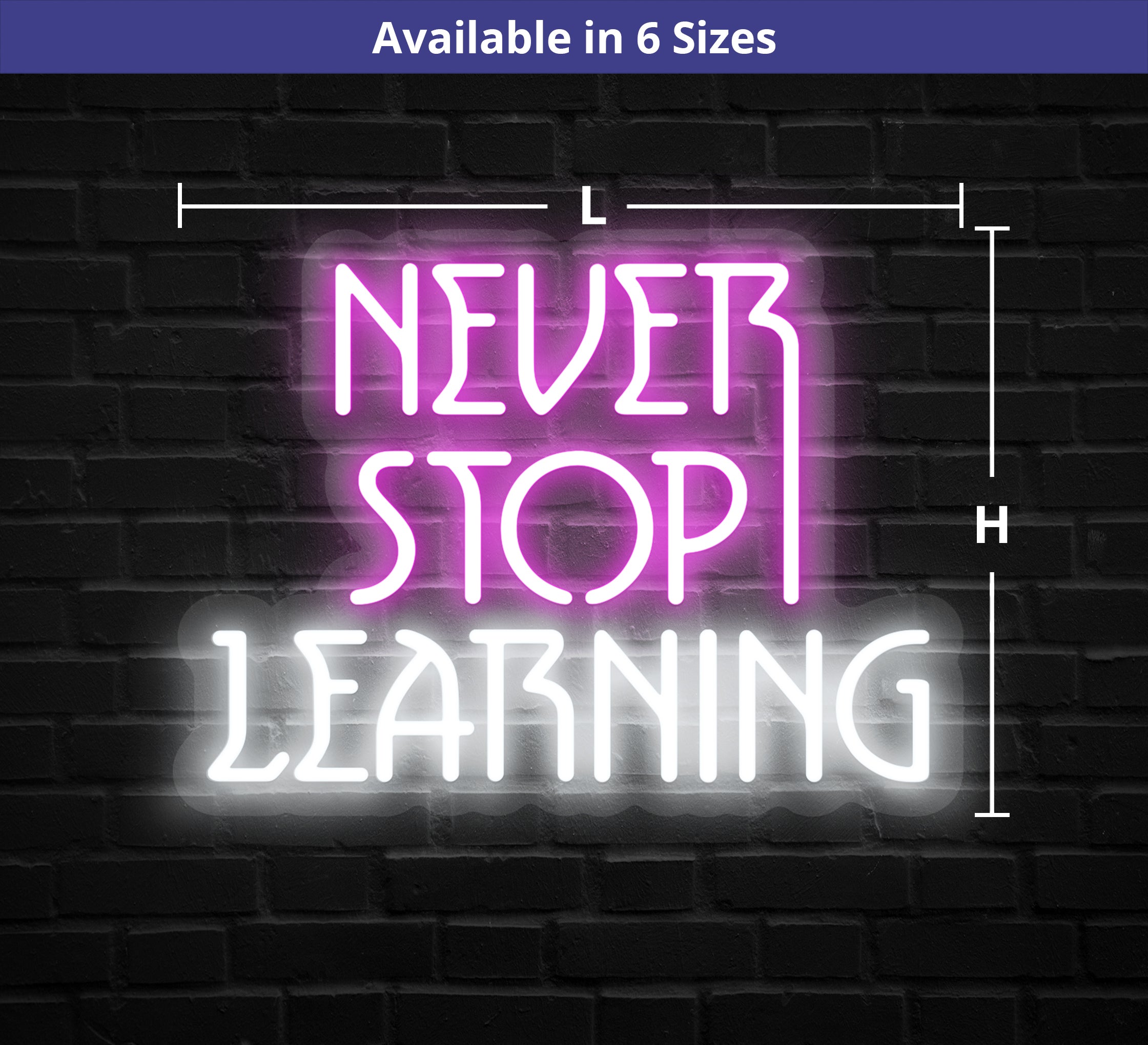 Never Stop Learning Neon Sign