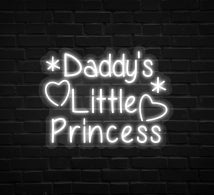 Daddy's Little Princess Neon Sign