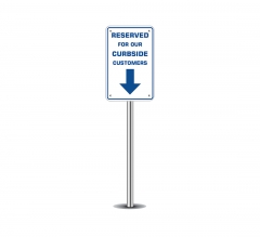 Reserved Parking for Curbside Customers Parking Signs