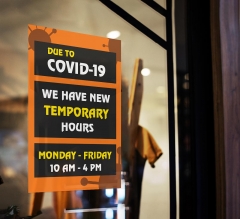 New Temporary Hours due to Covid-19 Window Clings