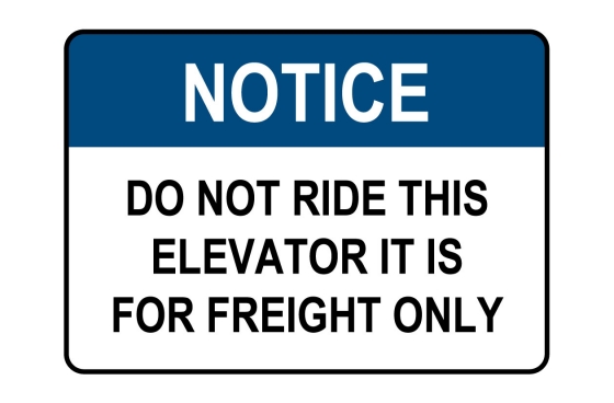 Frieght Only Elevator Sign