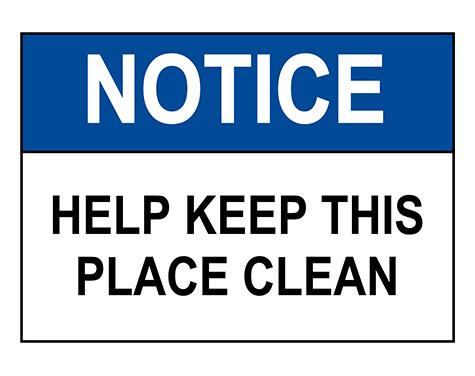 Keep Place Clean Sign