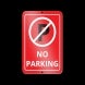 Reflective No Parking Signs